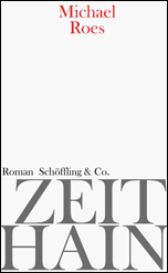 Michael Roes:  Zeithain