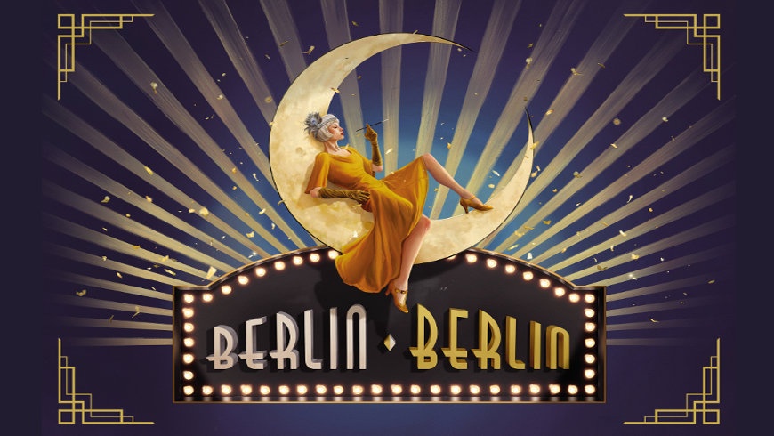 Berlin Berlin - Die große Show