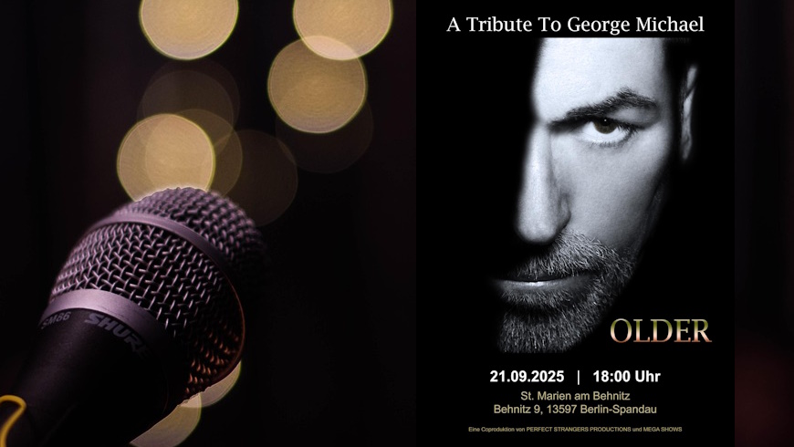 „Older“ — A Tribute to George Michael