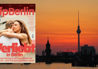tip Berlin: Verliebt in Berlin!